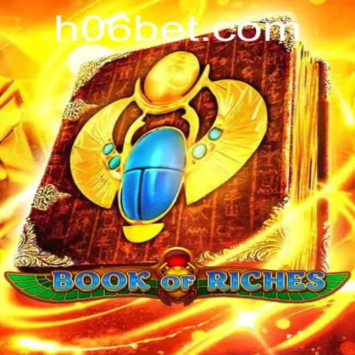 Descubra as Riquezas do Jogo BookofRiches com 06bet