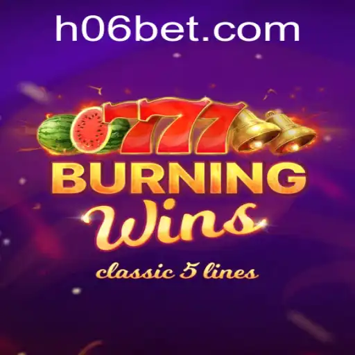 Descubra o Fascinante Mundo do Jogo BurningWins e o Papel da 06bet no Cenário Atual